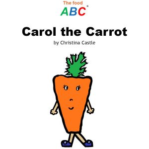 Children's Books | Carol the Carrot | The Food ABC