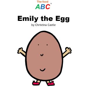 Children's Books | Emily the Egg | The Food ABC