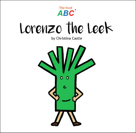 Children's Books | Lorenzo the Leek | The Food ABC 1
