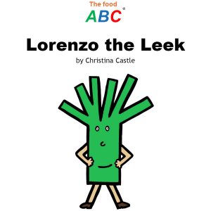 Children's Books | Lorenzo the Leek | The Food ABC